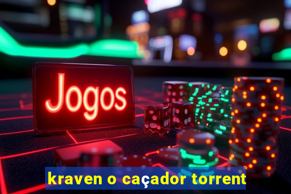 kraven o caçador torrent